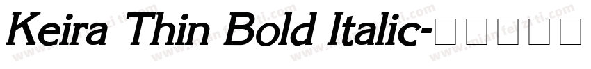 Keira Thin Bold Italic字体转换